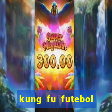 kung fu futebol clube assistir